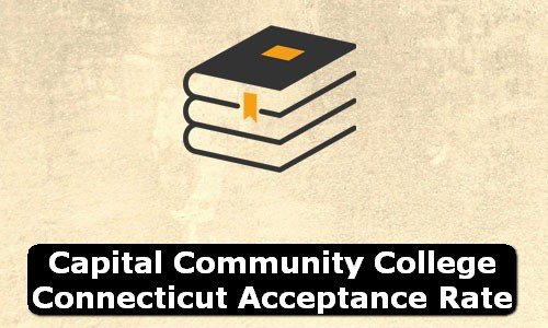 Capital Community College Connecticut Acceptance Rate