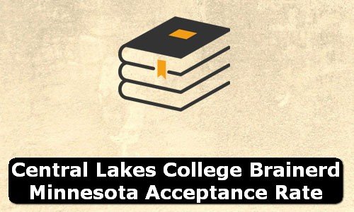 Central Lakes College Brainerd Minnesota Acceptance Rate