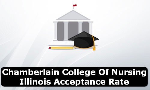 Chamberlain College of Nursing Illinois Illinois Acceptance Rate