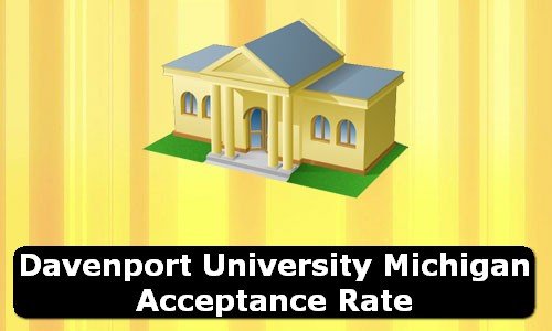 Davenport University Michigan Acceptance Rate