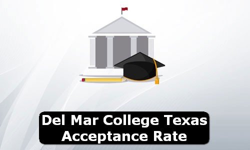Del Mar College Texas Acceptance Rate