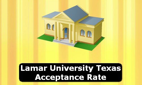 Lamar University Texas Acceptance Rate