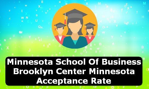 Minnesota School of Business Brooklyn Center Minnesota Acceptance Rate