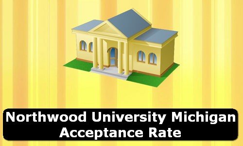 Northwood University Michigan Michigan Acceptance Rate