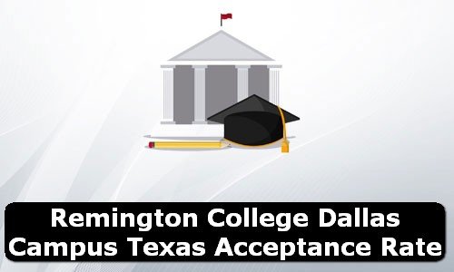 Remington College Dallas Campus Texas Acceptance Rate