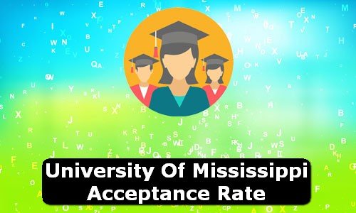 University of Mississippi Mississippi Acceptance Rate