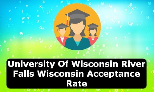 University of Wisconsin River Falls Wisconsin Acceptance Rate