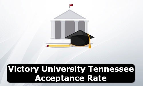 Victory University Tennessee Acceptance Rate