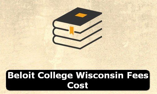 Beloit College Wisconsin Fees Cost