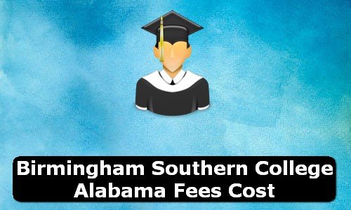 Birmingham Southern College Alabama Fees Cost