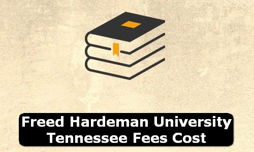 Freed Hardeman University Tennessee Fees Cost