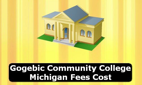 Gogebic Community College Michigan Fees Cost