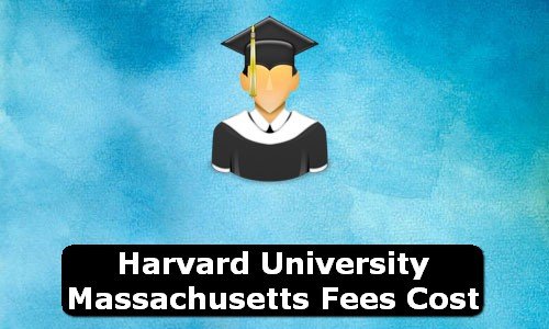 Harvard University Massachusetts Fees Cost