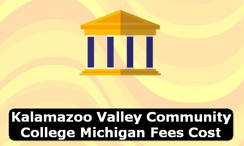 Kalamazoo Valley Community College Michigan Fees Cost