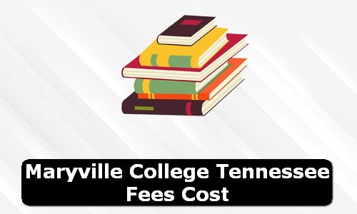 Maryville College Tennessee Fees Cost