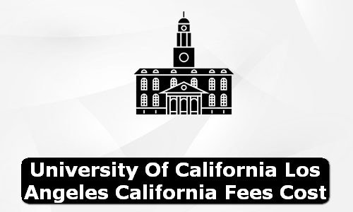 University of California Los Angeles California Fees Cost