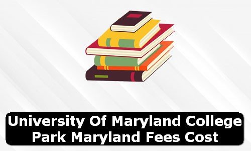 University of Maryland College Park Maryland Fees Cost