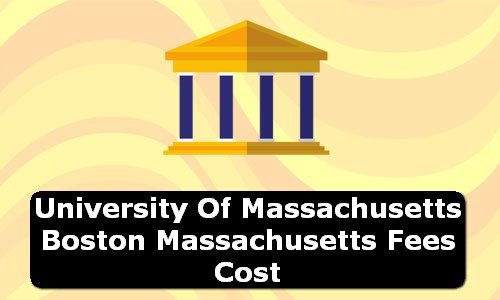 University of Massachusetts Boston Massachusetts Fees Cost