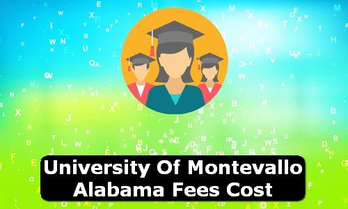 University of Montevallo Alabama Fees Cost