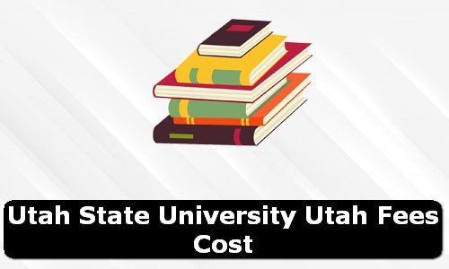 Utah State University Utah Fees Cost