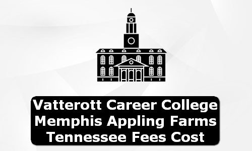 Vatterott Career College Memphis Appling Farms Tennessee Fees Cost