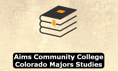 Aims Community College Colorado Majors Studies