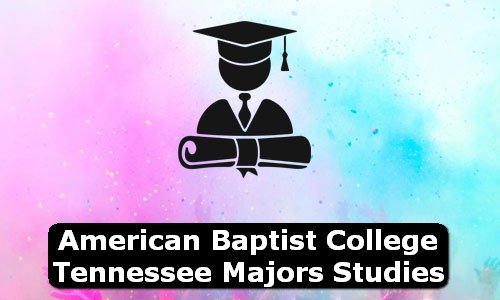 American Baptist College Tennessee Majors Studies