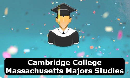 Cambridge College Massachusetts Majors Studies