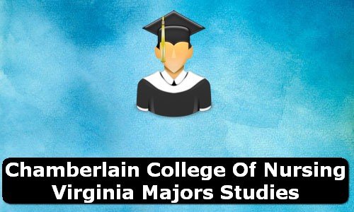 Chamberlain College of Nursing Virginia Virginia Majors Studies