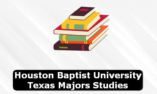 Houston Baptist University Texas Majors Studies