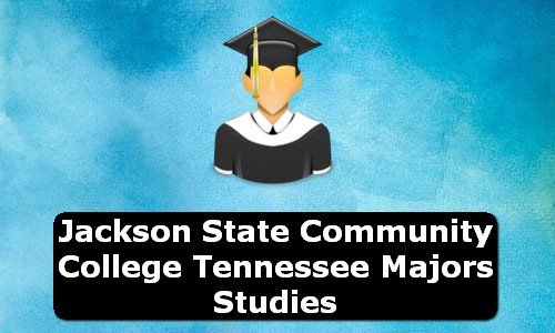 Jackson State Community College Tennessee Majors Studies