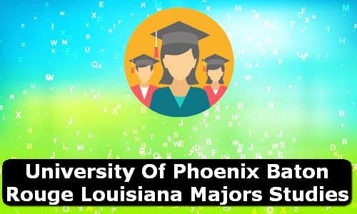 University of Phoenix Baton Rouge Louisiana Majors Studies