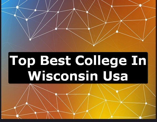 Best College of Wisconsin County USA