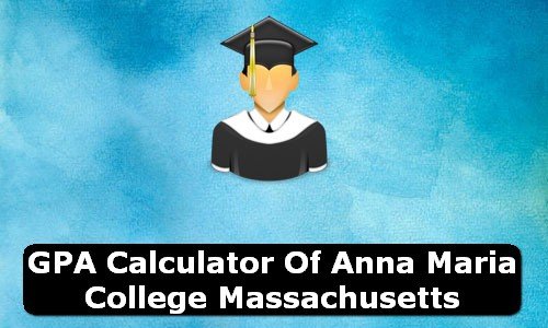 GPA Calculator of anna maria college USA