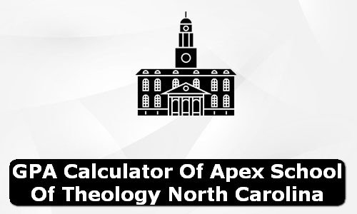 GPA Calculator of apex school of theology USA