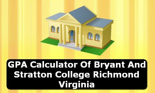 GPA Calculator of bryant and stratton college richmond USA