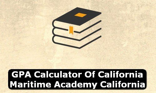 GPA Calculator of california maritime academy USA