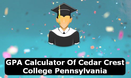 GPA Calculator of cedar crest college USA