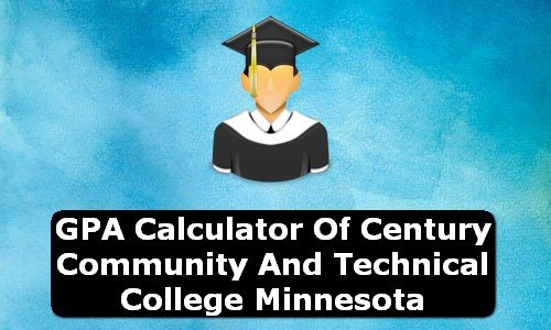 GPA Calculator of century community and technical college USA