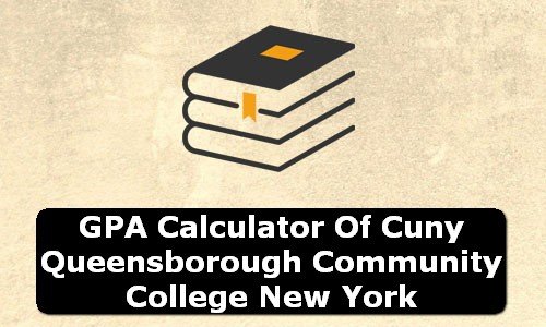 GPA Calculator of cuny queensborough community college USA