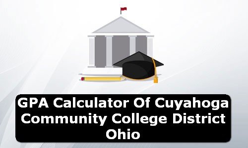 GPA Calculator of cuyahoga community college district USA