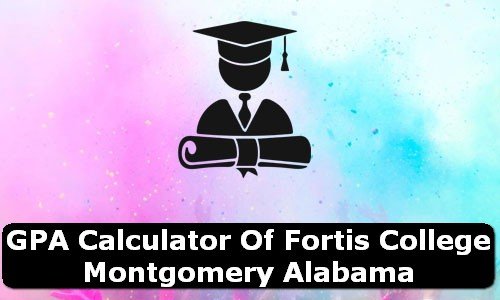 GPA Calculator of fortis college montgomery USA