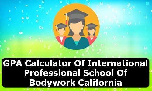 GPA Calculator of international professional school of bodywork USA