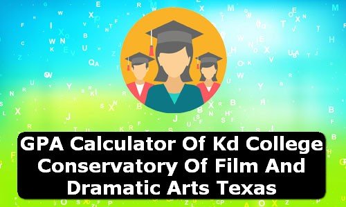 GPA Calculator of kd conservatory college of film and dramatic arts USA