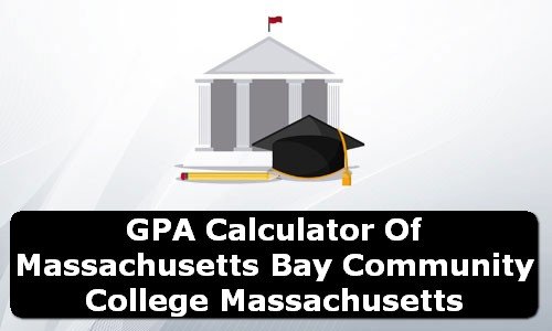 GPA Calculator of massachusetts bay community college USA