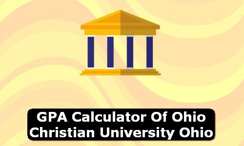 GPA Calculator of ohio christian university USA