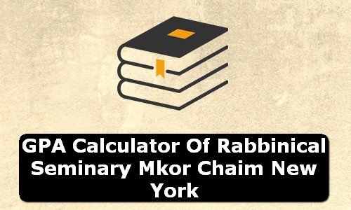 GPA Calculator of rabbinical seminary m