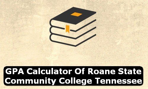 GPA Calculator of roane state community college USA