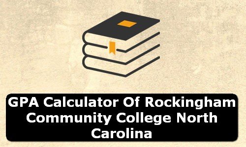 GPA Calculator of rockingham community college USA