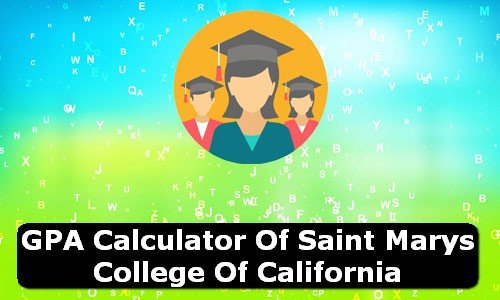 GPA Calculator of saint marys college of california USA